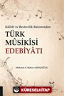 Kültür ve Bestecilik Bakımından Türk Musikisi Edebiyatı