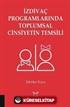 İzdivaç Programlarında Toplumsal Cinsiyetin Temsili