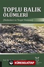 Toplu Balık Ölümleri
