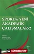 Sporda Yeni Akademik Çalışmalar-2