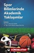 Spor Bilimlerinde Akademik Yaklaşımlar