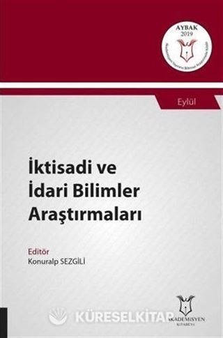 İktisadi ve İdari Bilimler Araştırmaları (AYBAK 2019 Eylül)