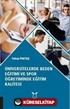 Üniversitelerde Beden Eğitimi ve Spor Öğretiminde Eğitim Kalitesi