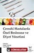 Cerrahi Hastalarda Özel Beslenme ve Diyet Yönetimi