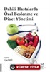 Dahili Hastalarda Özel Beslenme ve Diyet Yönetimi