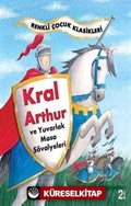 Kral Arthur ve Yuvarlak Masa Şövalyeleri