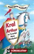 Kral Arthur ve Yuvarlak Masa Şövalyeleri