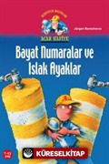 Acar Hafiye Bayat Numaralar ve Islak Ayaklar