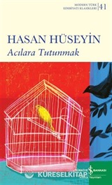 Acılara Tutunmak Sert Kapak