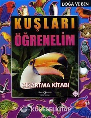 Kuşları Öğrenelim Çıkartma Kitabı Doğa ve Ben