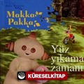 Gece Bahçesi Yüz Yıkama Zamanı Makka Pakka