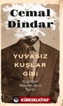 Yuvasız Kuşlar Gibi