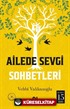 Ailede Sevgi Sohbetleri