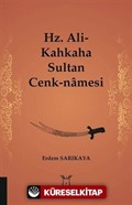 Hz. Ali-Kahkaha Sultan Cenk-Namesi