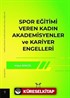 Spor Eğitimi Veren Kadın Akademisyenler ve Kariyer Engelleri
