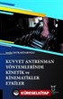 Kuvvet Antrenman Yöntemlerinde Kinetik ve Kinematikler Etkiler