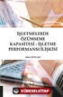 İşletmelerde Özümseme Kapasitesi - İşletme Performansı İlişkisi