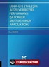 Lider-Üye Etkileşim Algısı ve Bireysel Performans: İşe Yönelik  Motivasyonun Aracılık Rolü