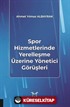 Spor Hizmetlerinde Yerelleşme Üzerine Yönetici Görüşleri