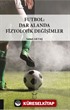 Futbol: Dar Alanda Fizyolojik Değişimler