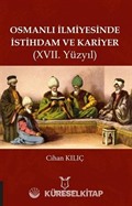 Osmanlı İlmiyesinde İstihdam ve Kariyer (17. Yüzyıl)