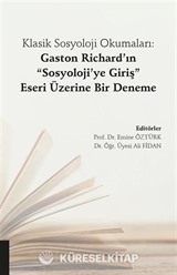 Klasik Sosyoloji Okumaları: Gaston Richard'ın 'Sosyoloji'ye Giriş' Eseri Üzerine Bir Deneme