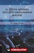21.Yüzyıl Işığında Devletin Ekonomideki Rolleri