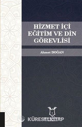 Hizmet İçi Eğitim ve Din Görevlisi