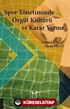 Spor Yönetiminde Örgüt Kültürü ve Karar Verme
