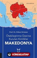 Ötekileştirme Üzerine Kurulan Kimlikler Makedonya