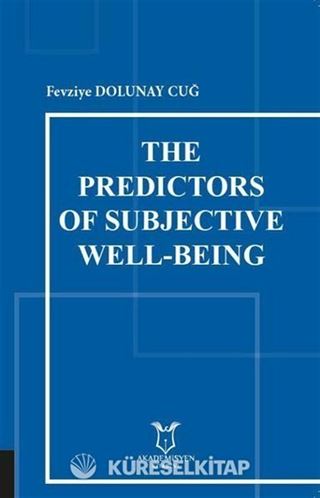 The Predictors of Subjective Well-Being