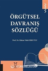 Örgütsel Davranış Sözlüğü