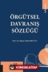 Örgütsel Davranış Sözlüğü