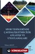 Spor Tesislerinde Çağdaş İşletmecilik Anlayışı ve Uygulamaları