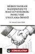 Merkez Bankası Bağımsızlığı ve Mali Güvenilirlik: Panel Veri Uygulama Örneği