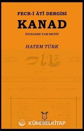 Fecr-i Ati Dergisi Kanad - İnceleme Tam Metin
