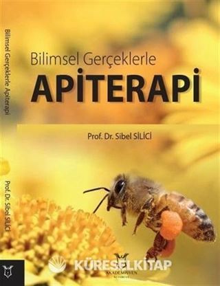 Bilimsel Gerçeklerle Apiterapi