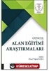 Güncel Alan Eğitimi Araştırmaları