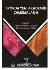 Sporda Yeni Akademik Çalışmalar - 6