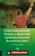 Futbol Hakemlerinde İletişim ve Beden Dili Eğitiminin Hakemilik Becerilerine Etkisi