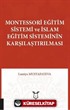 Montessori Eğitim Sistemi ve İslam Eğitim Sisteminin Karşılaştırılması