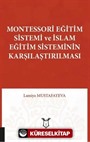 Montessori Eğitim Sistemi ve İslam Eğitim Sisteminin Karşılaştırılması