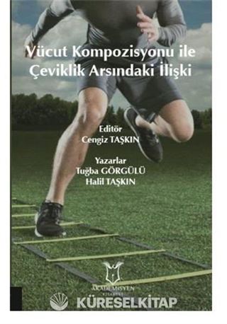 Vücut Kompozisyonu İle Çeviklik Arasındaki İlişki
