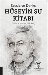 Sessiz ve Derin: Hüseyin Su Kitabı