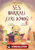 Ses Bakkalı Geri Döndü