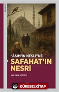 Asım'ın Nesli'ne Safahat'ın Nesri