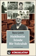 Hakikatin İzinde Bir Yolculuk