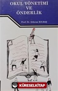 Okul Yönetimi ve Önderlik