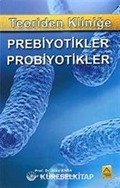 Teoriden Kliniğe Prebiyotikler, Probiyotikler