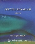 Göç Yolu Konakları - Şiirler